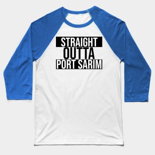 Straight Outta Port Sarim Baseball T-Shirt